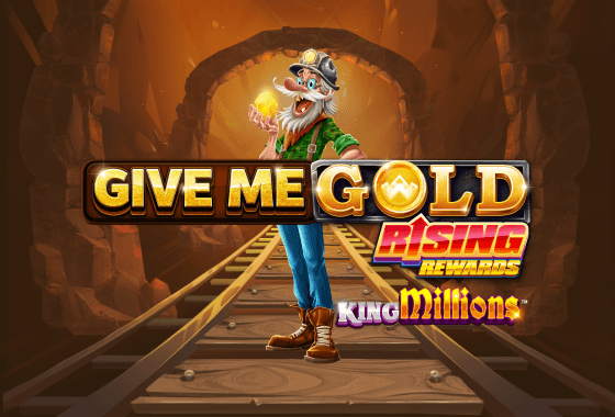 Give Me Gold: Rising Rewards King Millions